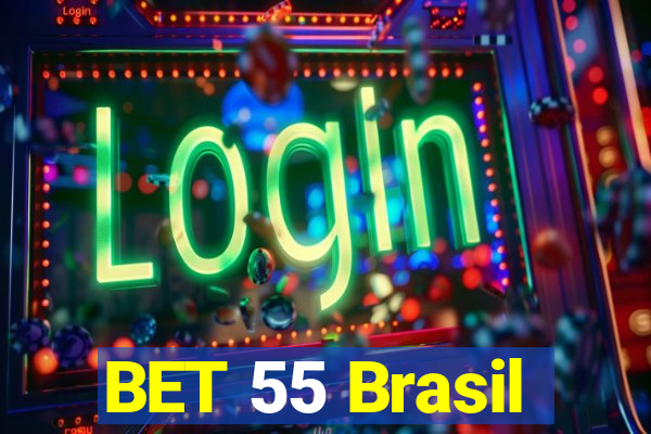 BET 55 Brasil